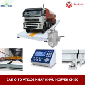 Cân ô tô VTS105 Mettler Toledo